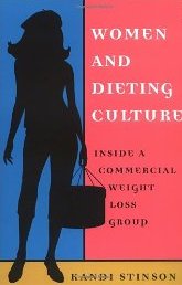 Women and Dieting Culture: Inside a Commercial Weight Loss Group